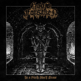 Gods Forsaken - In A Pitch Black Grave