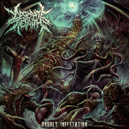 Desecrate The Faith - Unholy Infestation (EN)