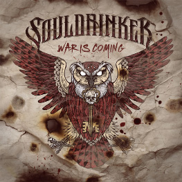 Souldrinker - War Is Coming