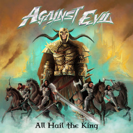 Against Evil - All Hail The King (EN)