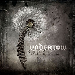 Undertow - Reap The Storm