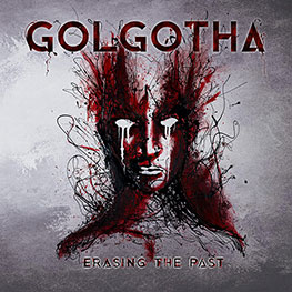 Golgotha - Erasing The Past