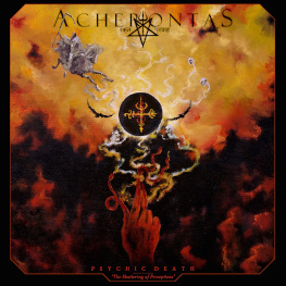 Acherontas - Psychic Death - The Shattering Of Perceptions