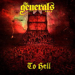 The Generals - To Hell
