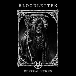 Bloodletter - Funeral Hymns