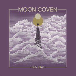 Moon Coven - Sun King