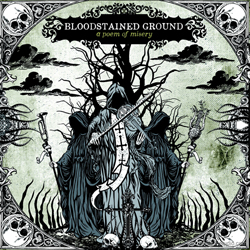 Bloodstained Ground - A Poem Of Misery