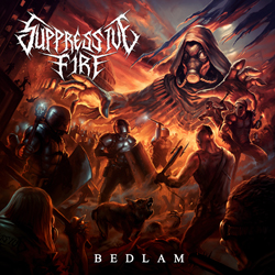 Suppressive Fire - Bedlam