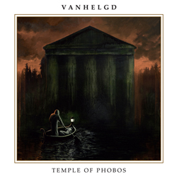 Vanhelgd - Temple Of Phobos
